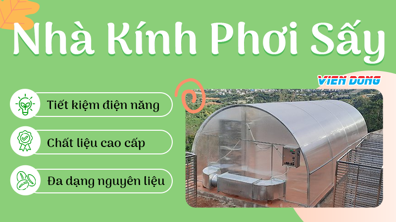 Nhà kính phơi sấy 