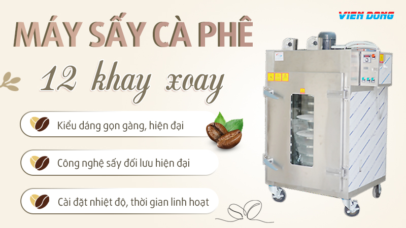 Máy sấy cà phê 12 khay xoay